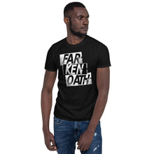 Load image into Gallery viewer, Far Ken Oath Unisex T-Shirt
